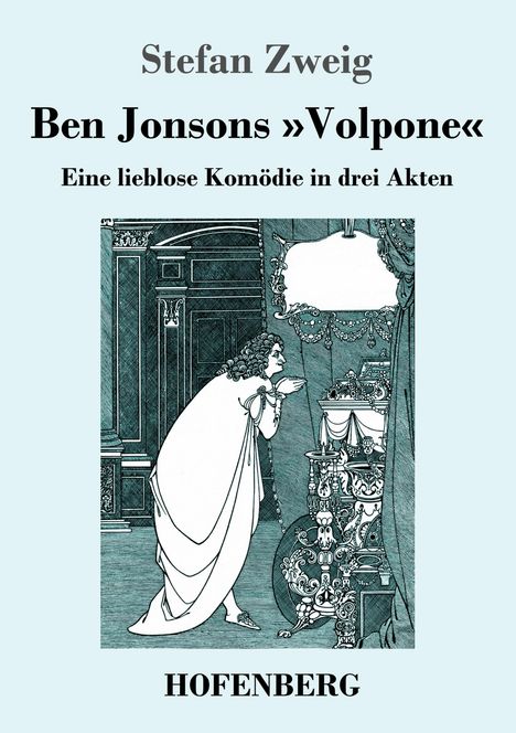 Stefan Zweig: Ben Jonsons »Volpone«, Buch