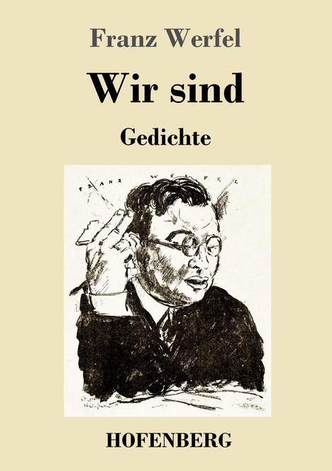Franz Werfel: Wir sind, Buch