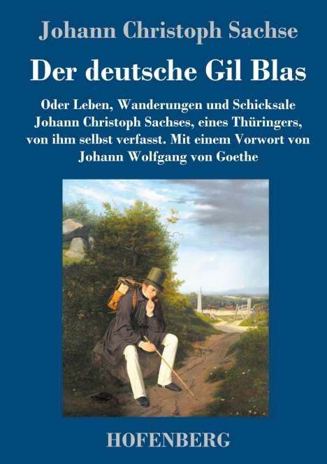 Johann Christoph Sachse: Der deutsche Gil Blas, Buch