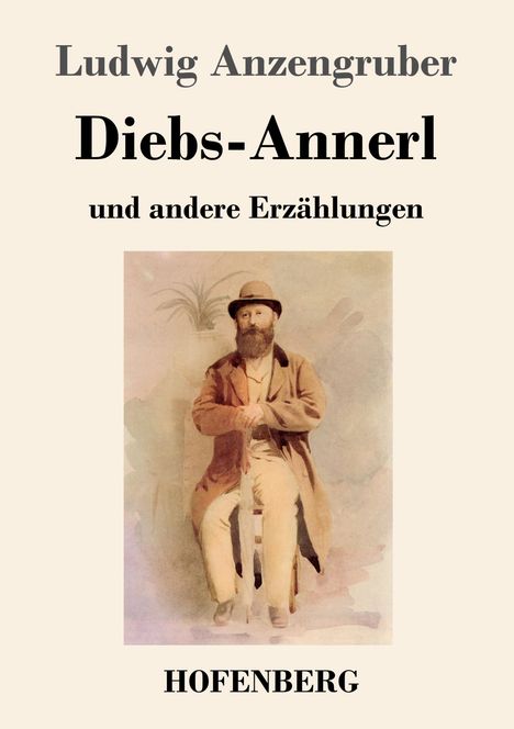 Ludwig Anzengruber: Diebs-Annerl, Buch