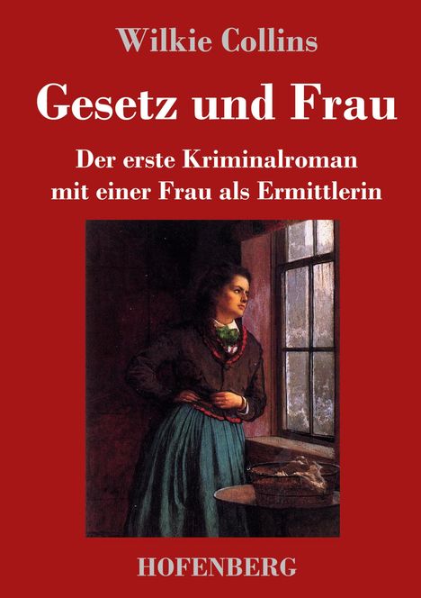 Wilkie Collins: Gesetz und Frau, Buch