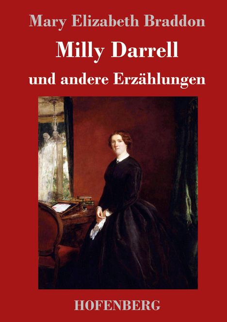 Mary Elizabeth Braddon: Milly Darrell und andere Erzählungen, Buch