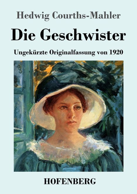 Hedwig Courths-Mahler: Die Geschwister, Buch