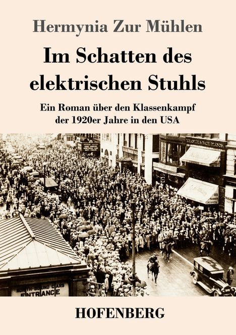 Hermynia Zur Mühlen: Im Schatten des elektrischen Stuhls, Buch