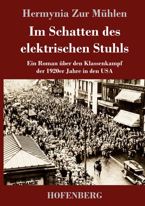 Hermynia Zur Mühlen: Im Schatten des elektrischen Stuhls, Buch