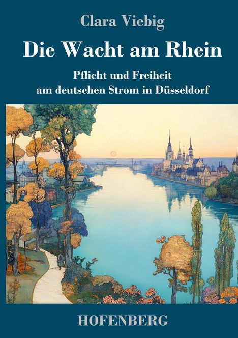 Clara Viebig: Die Wacht am Rhein, Buch