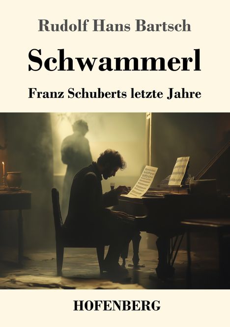 Rudolf Hans Bartsch: Schwammerl, Buch