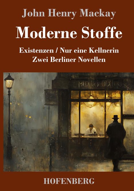 John Henry Mackay: Moderne Stoffe, Buch