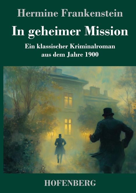 Hermine Frankenstein: In geheimer Mission, Buch