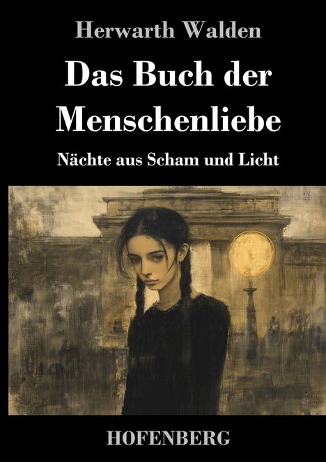 Herwarth Walden: Das Buch der Menschenliebe, Buch