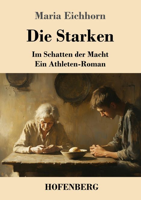 Maria Eichhorn: Die Starken, Buch