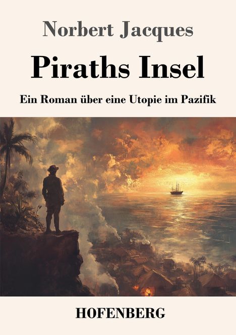 Norbert Jacques: Piraths Insel, Buch