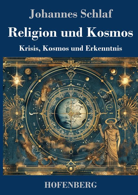Johannes Schlaf: Religion und Kosmos, Buch