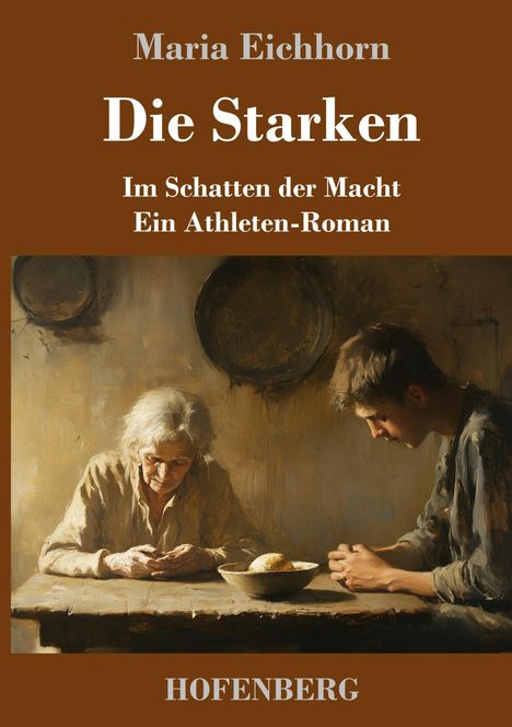 Maria Eichhorn: Die Starken, Buch