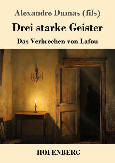(Fils), Alexandre Dumas: Drei starke Geister, Buch