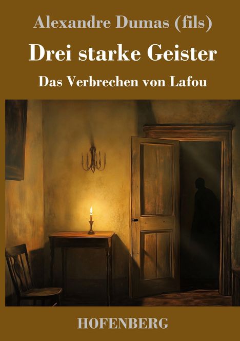 (Fils), Alexandre Dumas: Drei starke Geister, Buch