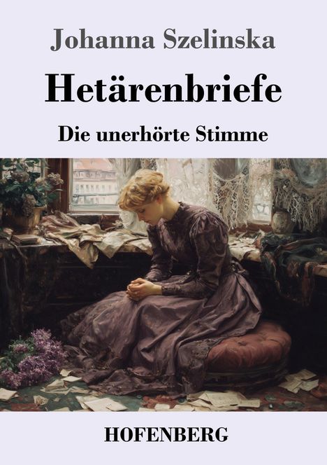 Johanna Szelinska: Hetärenbriefe, Buch