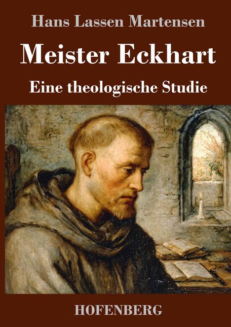 Titel: "Meister Eckhart: Eine theologische Studie"; Illustration eines Mönchs am Tisch mit Kerze und Büchern.