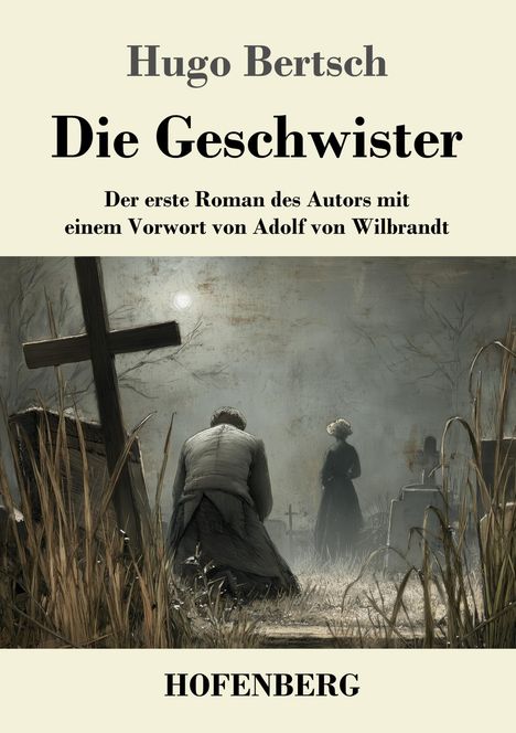 "Die Geschwister" von Hugo Bertsch. Illustration eines Friedhofs mit zwei trauernden Personen bei einem Grab.