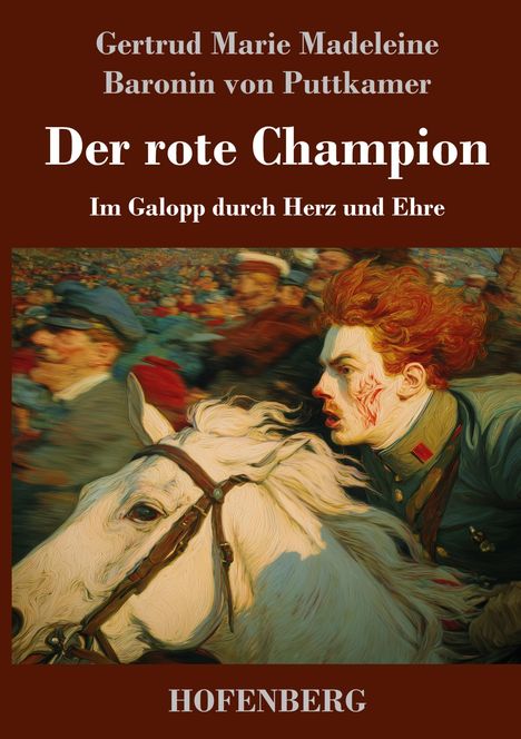„Der rote Champion: Im Galopp durch Herz und Ehre.“ Illustration eines Reiters auf einem weißen Pferd.