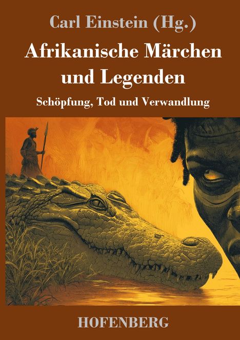 "Afrikanische Märchen und Legenden" zeigt ein Krokodil, einen Speerträger und ein Gesicht vor orangefarbenem Hintergrund.