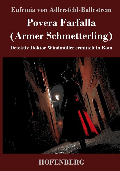 "Povera Farfalla (Armer Schmetterling)" von Eufemia von Adlersfeld-Ballestrem. Eine Person in einem langen roten Mantel.