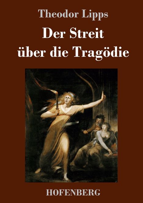 "Der Streit über die Tragödie" von Theodor Lipps. Illustration: Eine Frau mit erhobenem Arm in dramatischer Szene.