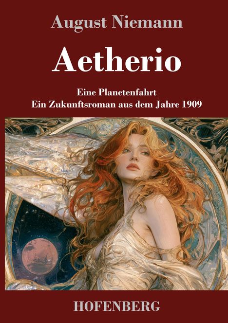 "Aetherio" von August Niemann, ein Zukunftsroman aus 1909. Unter einem rötlichen Himmel eine Frau mit wilden, roten Haaren.