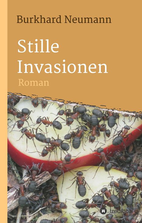 Burkhard Neumann: Stille Invasionen, Buch