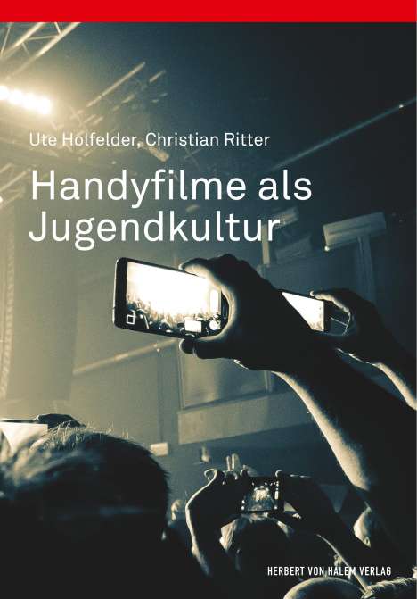 Ute Holfelder: Handyfilme als Jugendkultur, Buch