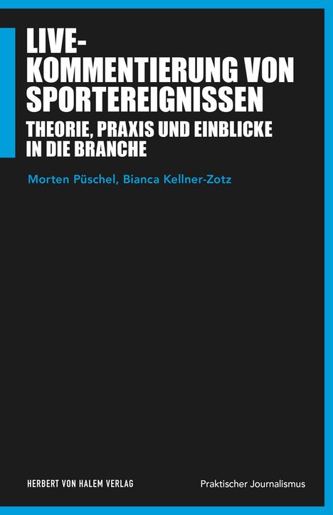 Text: „LIVE-KOMMENTIERUNG VON SPORTEREIGNISSEN: THEORIE, PRAXIS UND EINBLICKE IN DIE BRANCHE.“ Darunter Autoren und Verlag.