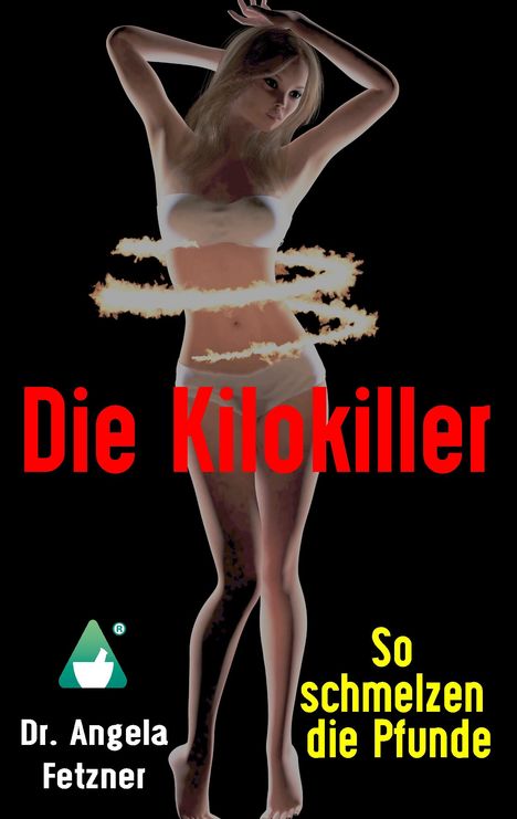 Angela Fetzner: Die Kilokiller - So schmelzen die Pfunde, Buch