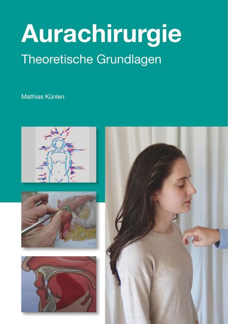 Mathias Künlen: Einführung in die Aurachirurgie, Buch