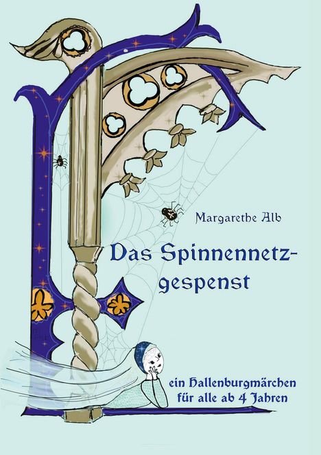 Margarethe Alb: Das Spinnennetzgespenst, Buch