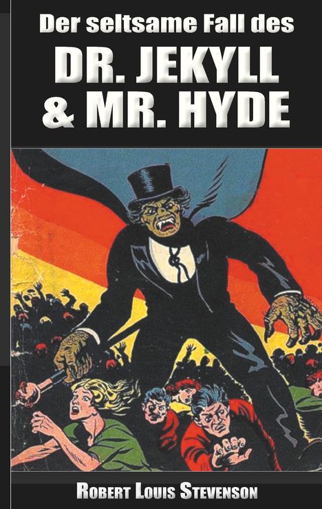 Robert Louis Stevenson: Der seltsame Fall des Dr. Jekyll und Mr. Hyde, Buch