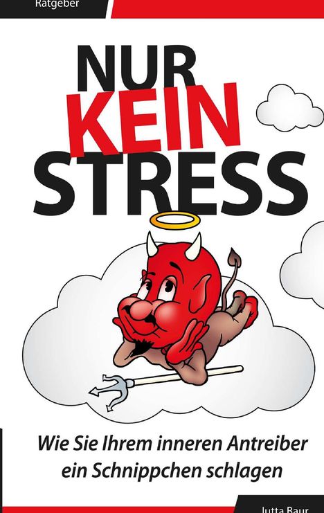 Jutta Baur: Nur kein Stress, Buch