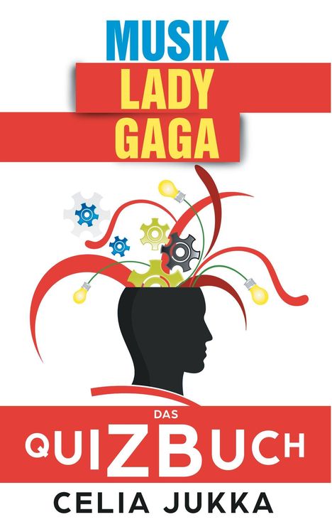 Celia Jukka: Lady Gaga, Buch