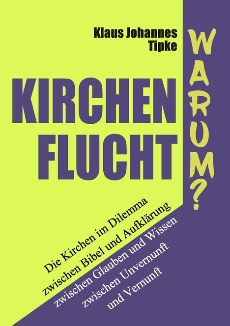 Klaus Johannes Tipke: Kirchenflucht ¿ Warum?, Buch