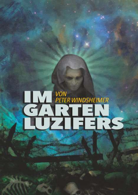 Peter Windsheimer: Im Garten Luzifers, Buch