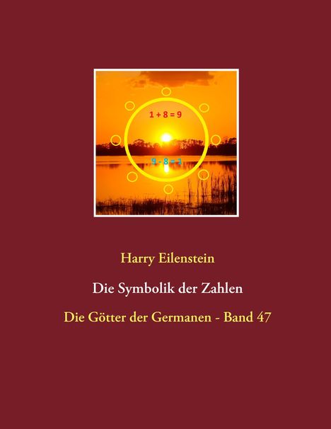 Harry Eilenstein: Die Symbolik der Zahlen, Buch