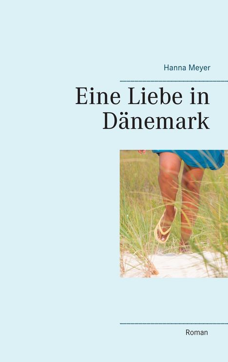 Hanna Meyer: Eine Liebe in Dänemark, Buch