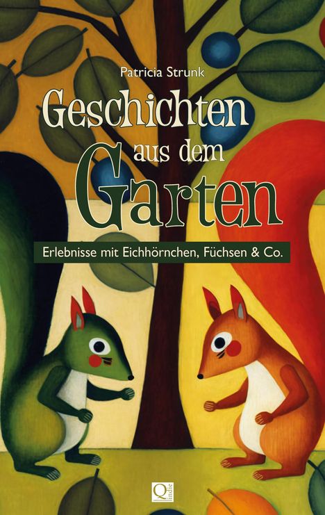 Patricia Strunk: Geschichten aus dem Garten, Buch