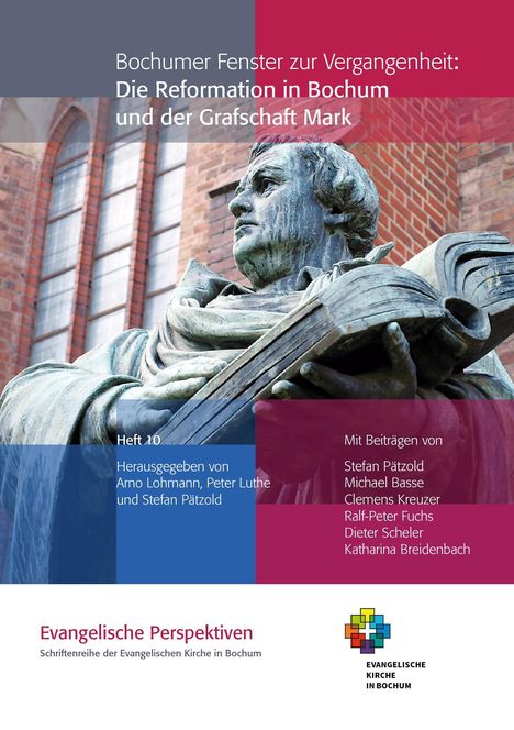 Bochumer Fenster zur Vergangenheit: Die Reformation in Bochum und der Grafschaft Mark, Buch