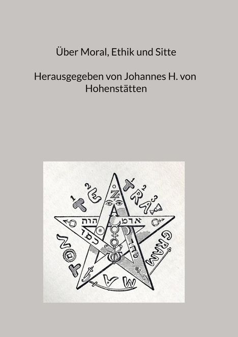 Über Moral, Ethik und Sitte, Buch