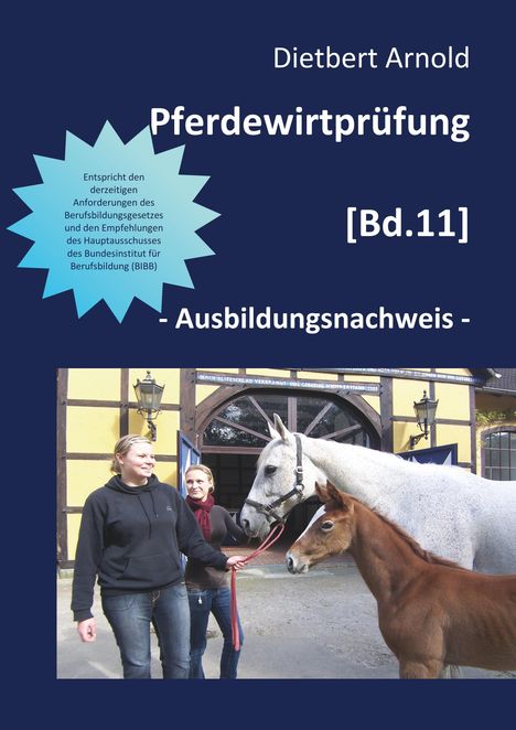 Dietbert Arnold: Pferdewirtprüfung [Bd. 11], Buch