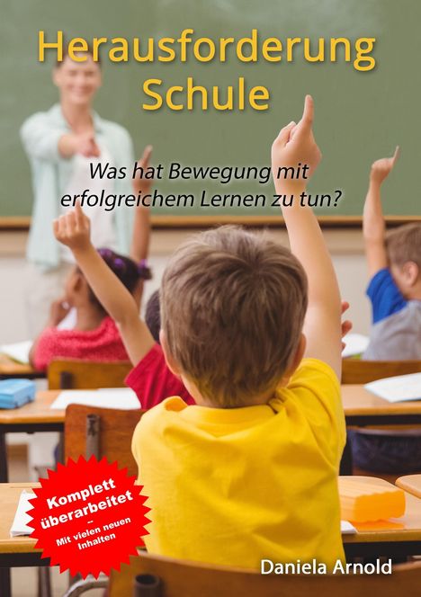 Daniela Arnold: Herausforderung Schule, Buch