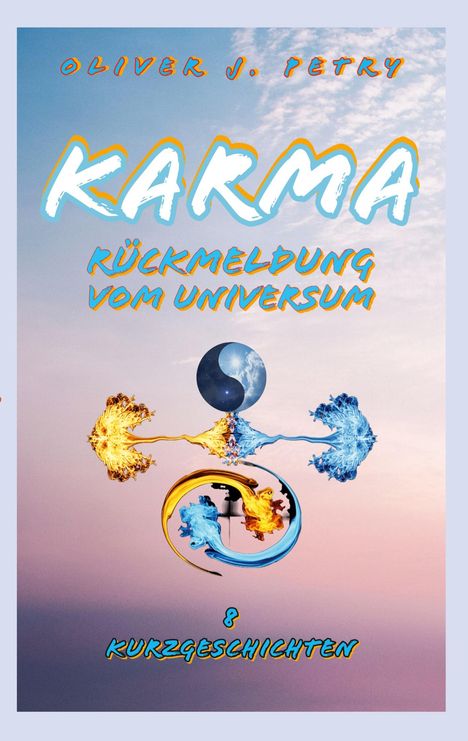 Oliver J. Petry: Karma, Buch