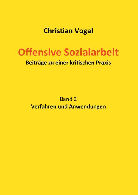 Christian Vogel: Offensive Sozialarbeit, Buch
