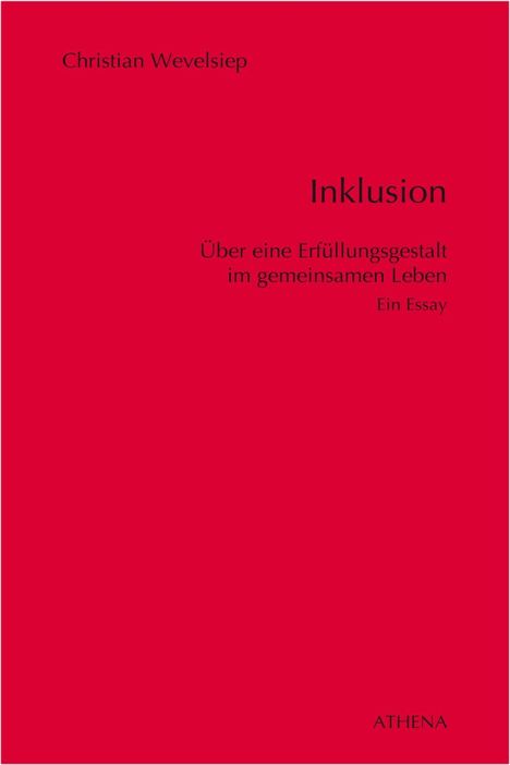 Christian Wevelsiep: Wevelsiep, C: Inklusion, Buch