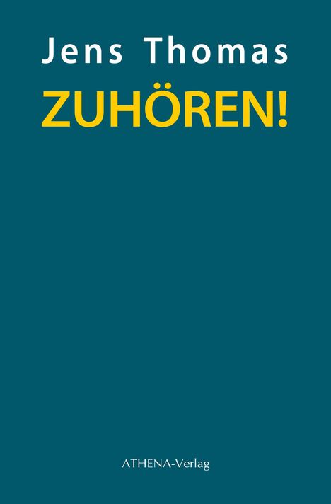 Jens Thomas (geb. 1970): Zuhören!, Buch